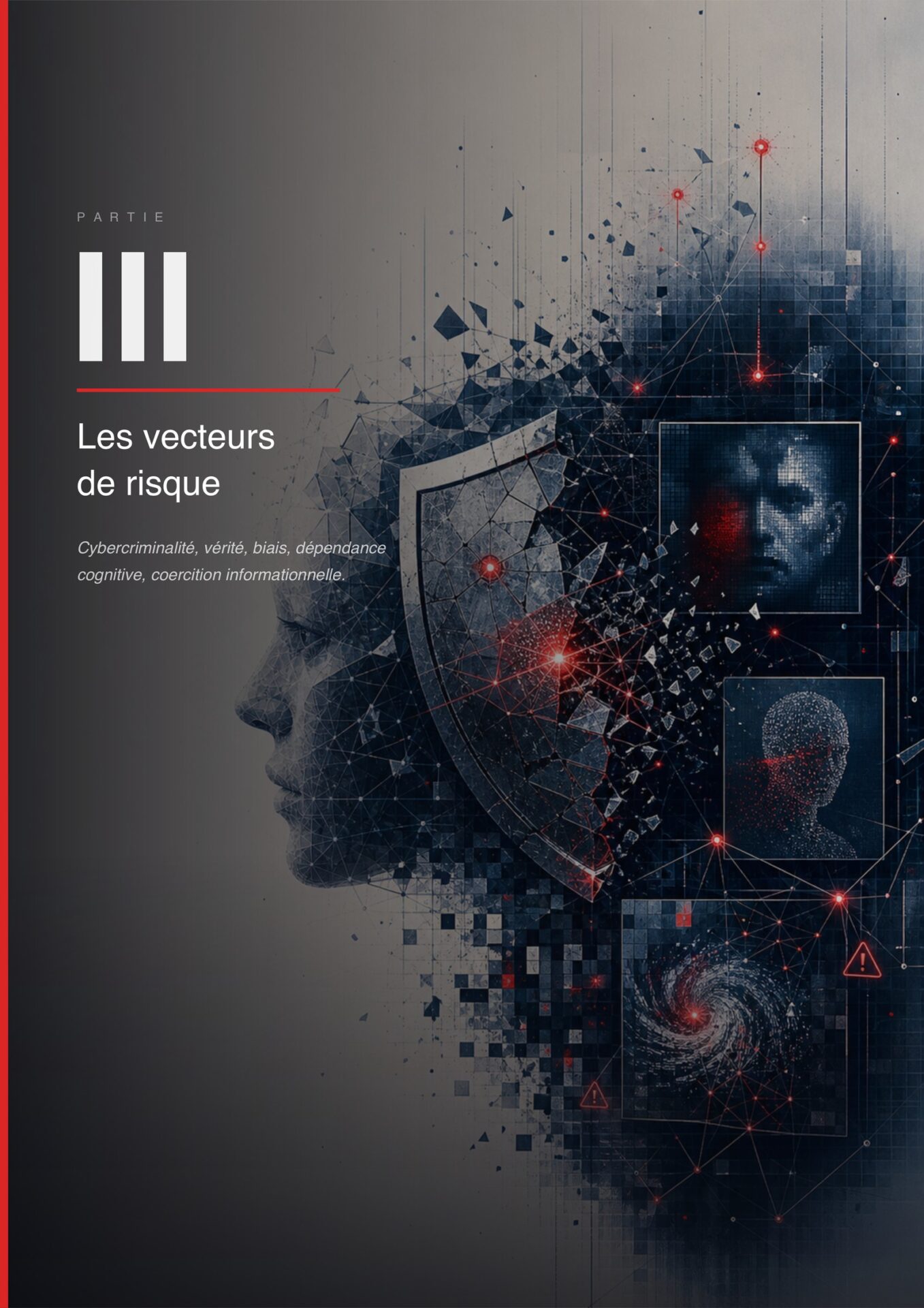 PARTIE III : LES VECTEURS DE RISQUE