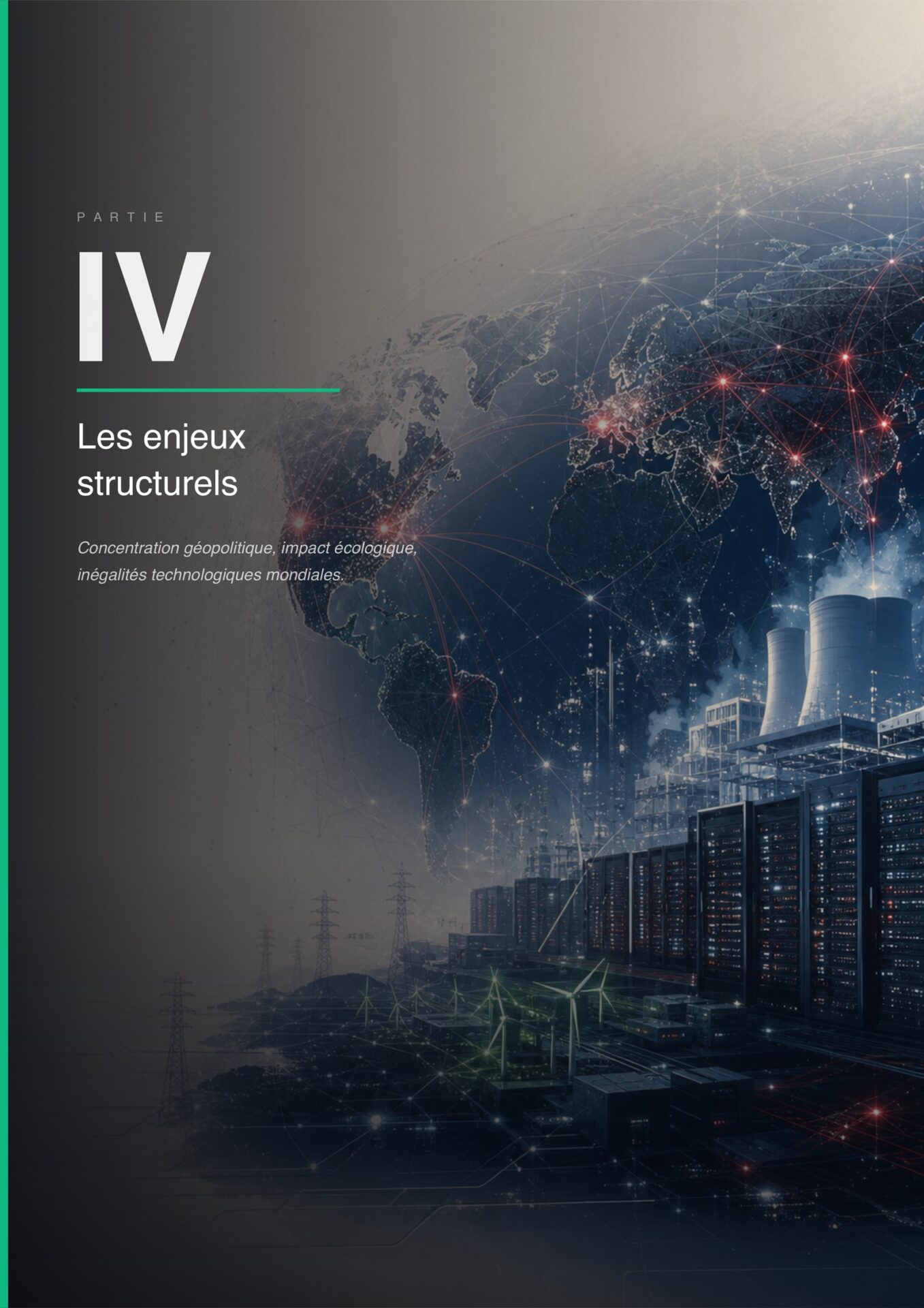 PARTIE IV : LES ENJEUX STRUCTURELS