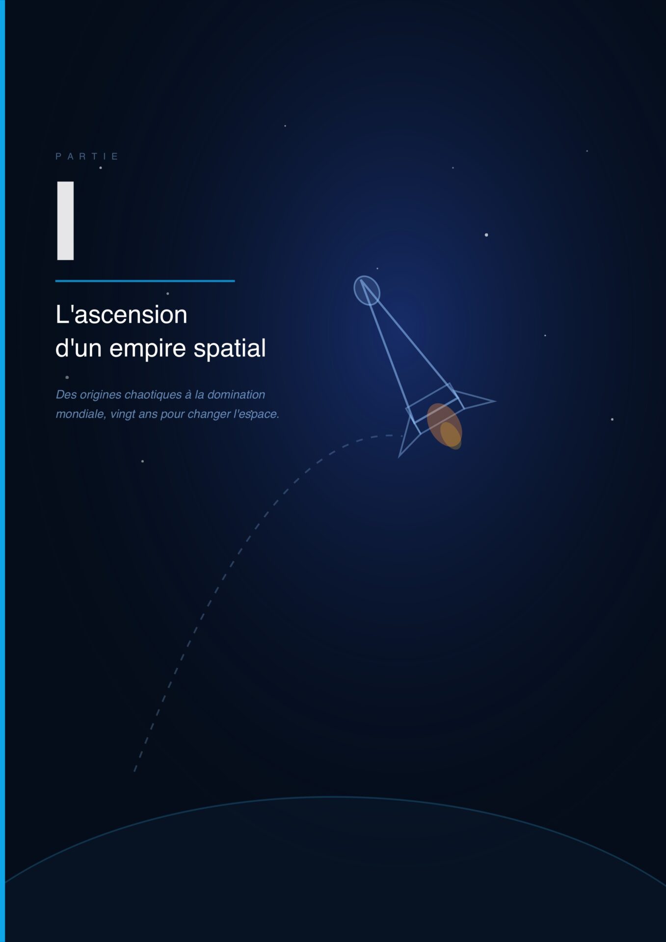 PARTIE I : L'ASCENSION D'UN EMPIRE SPATIAL