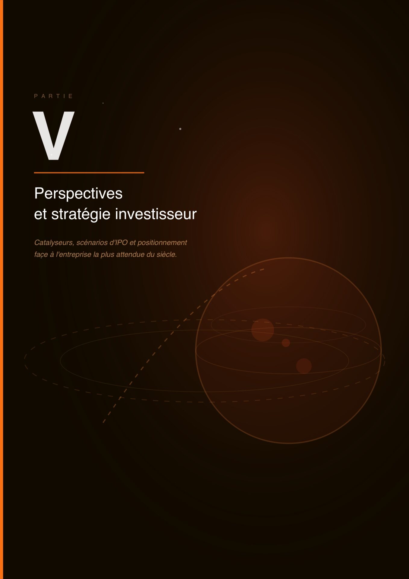 PARTIE V : PERSPECTIVES ET STRATÉGIE POUR L'INVESTISSEUR